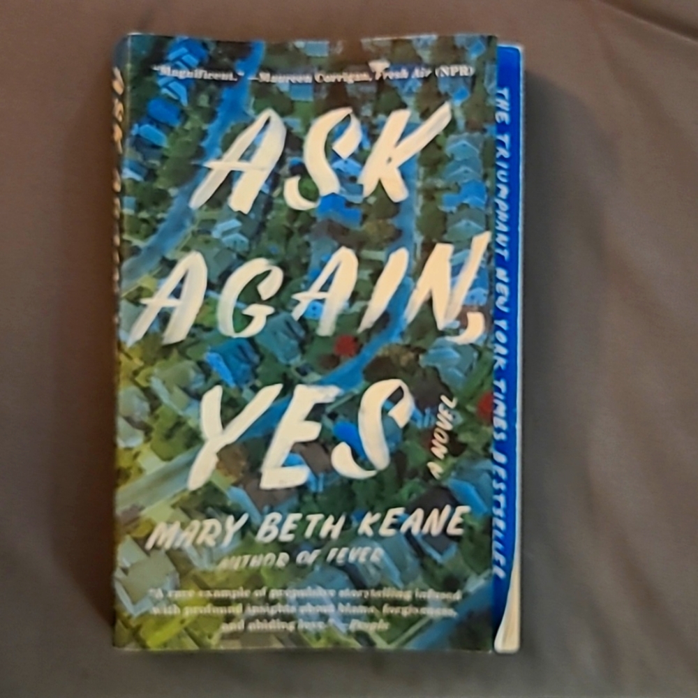 Ask Again, Yes by Mary Beth Keane